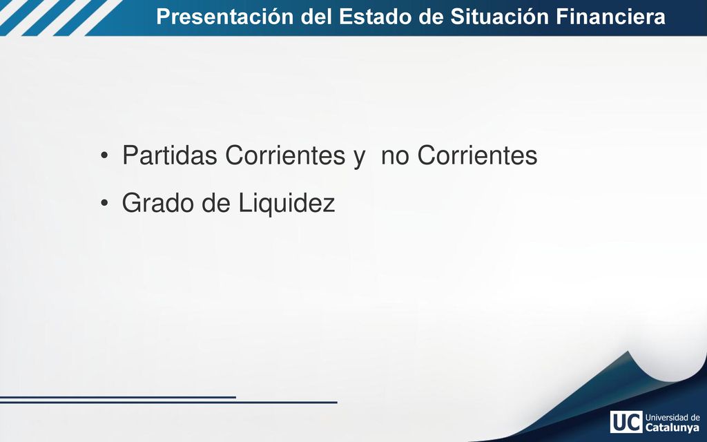 Partidas Corrientes y no Corrientes Grado de Liquidez