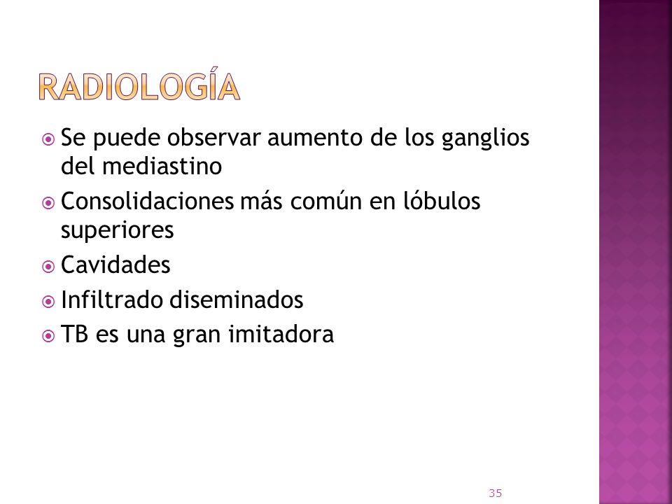 Radiología Se puede observar aumento de los ganglios del mediastino