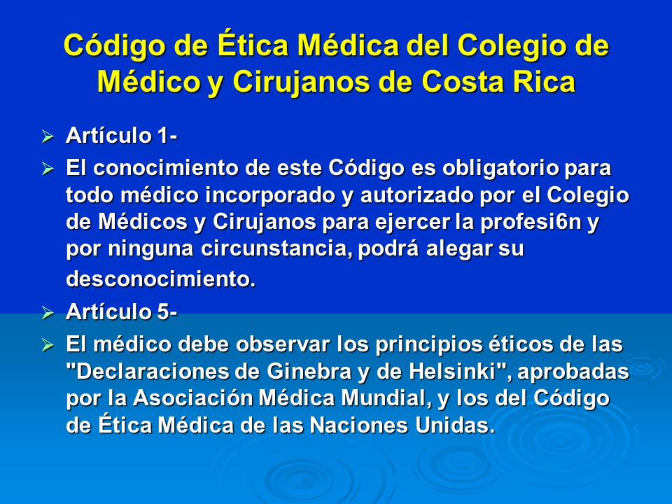 Código de Ética Médica del Colegio de Médico y Cirujanos de Costa Rica