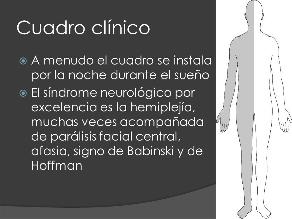 Cuadro clínico A menudo el cuadro se instala por la noche durante el sueño.