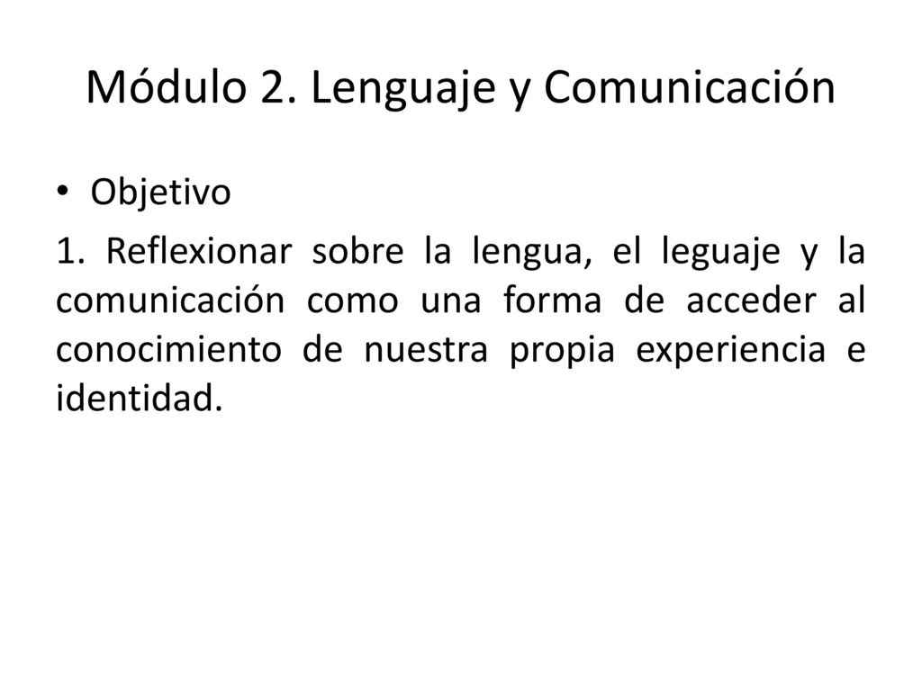 Módulo 2. Lenguaje y Comunicación