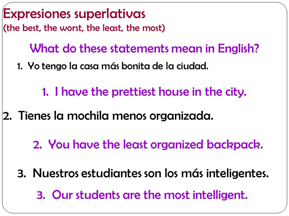 Expresiones superlativas (the best, the worst, the least, the most)
