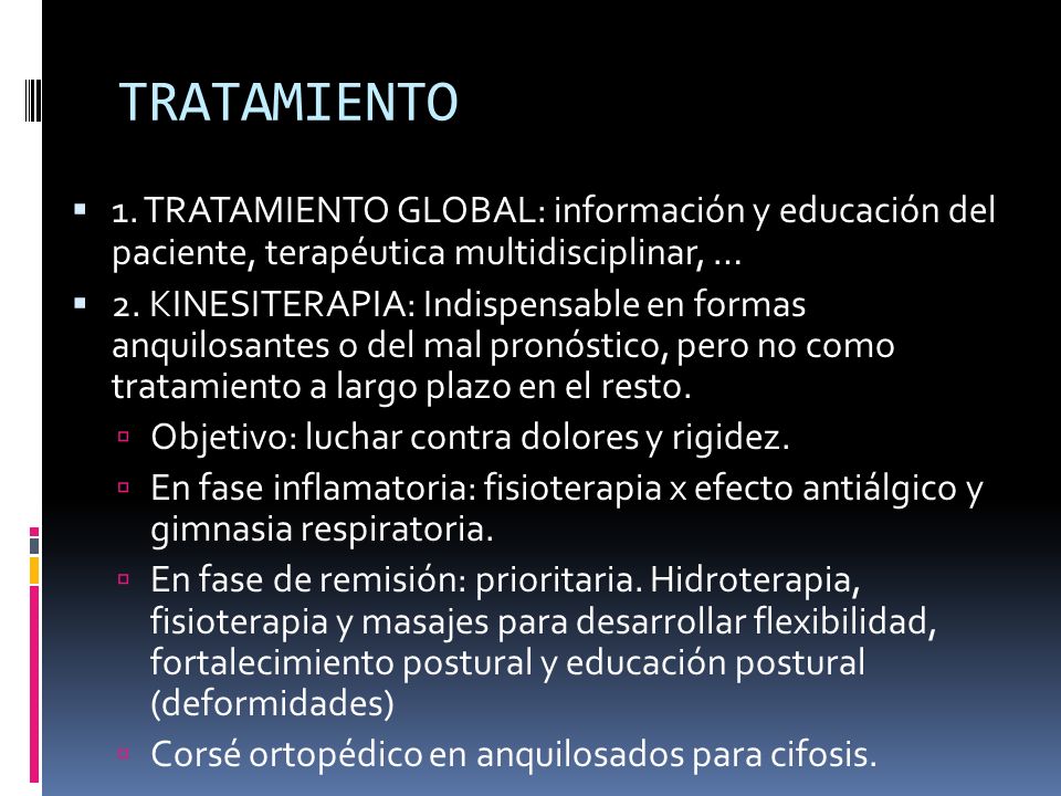 TRATAMIENTO 1. TRATAMIENTO GLOBAL: información y educación del paciente, terapéutica multidisciplinar, …