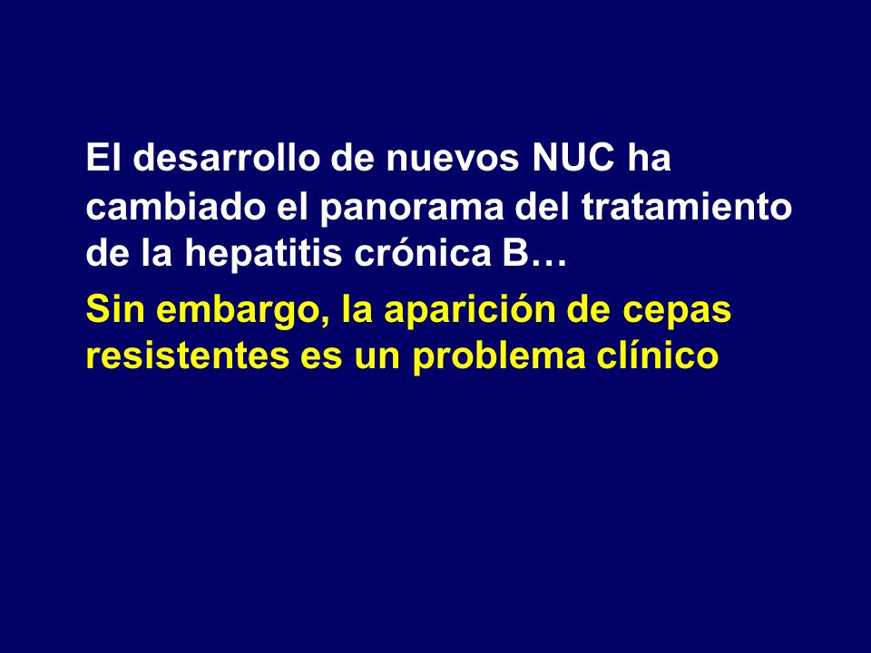 El desarrollo de nuevos NUC ha cambiado el panorama del tratamiento de la hepatitis crónica B…