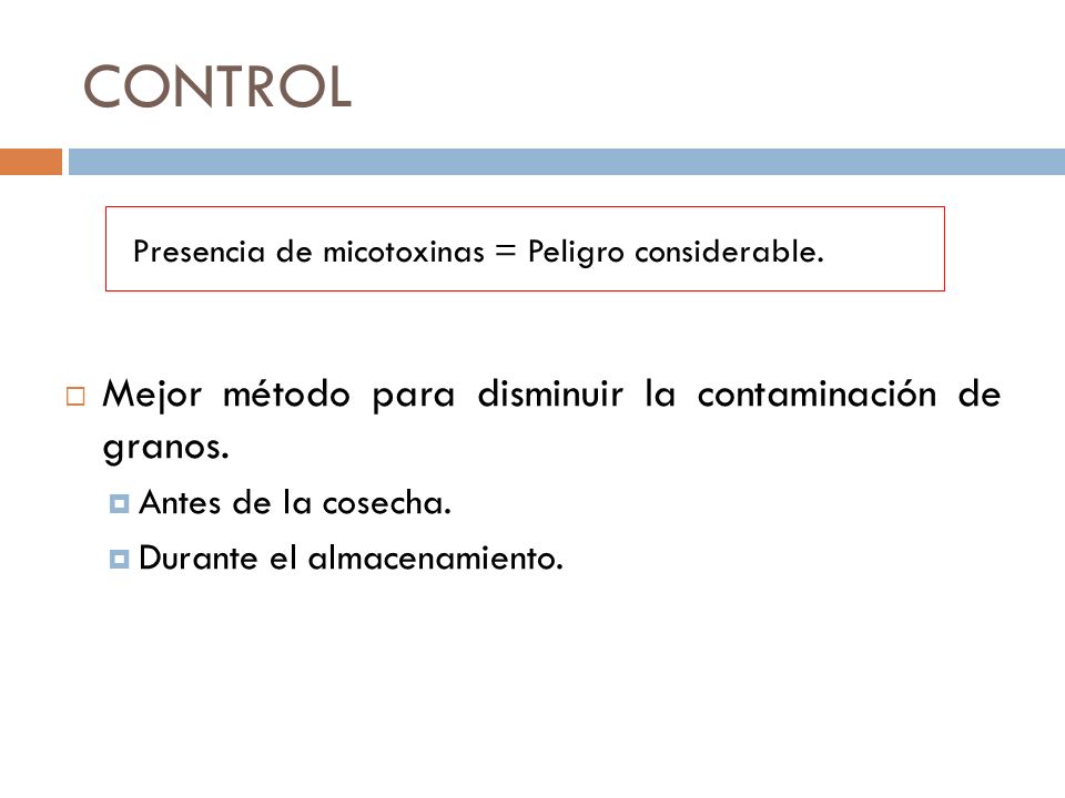CONTROL Mejor método para disminuir la contaminación de granos.