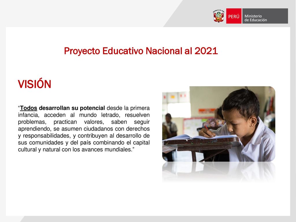 Proyecto Educativo Nacional al 2021