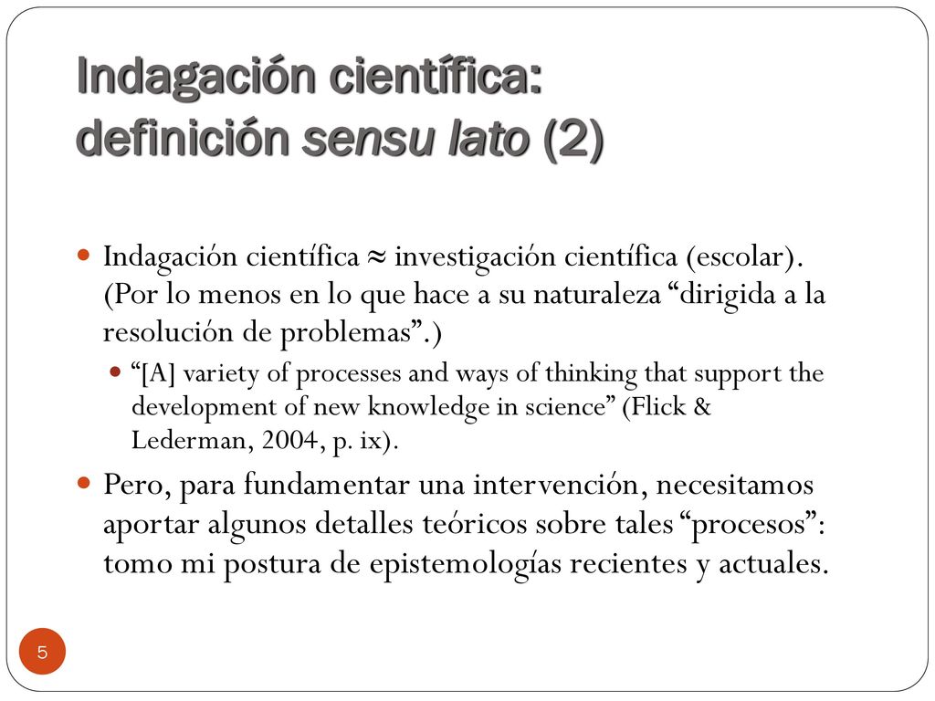 Indagación científica: definición sensu lato (2)