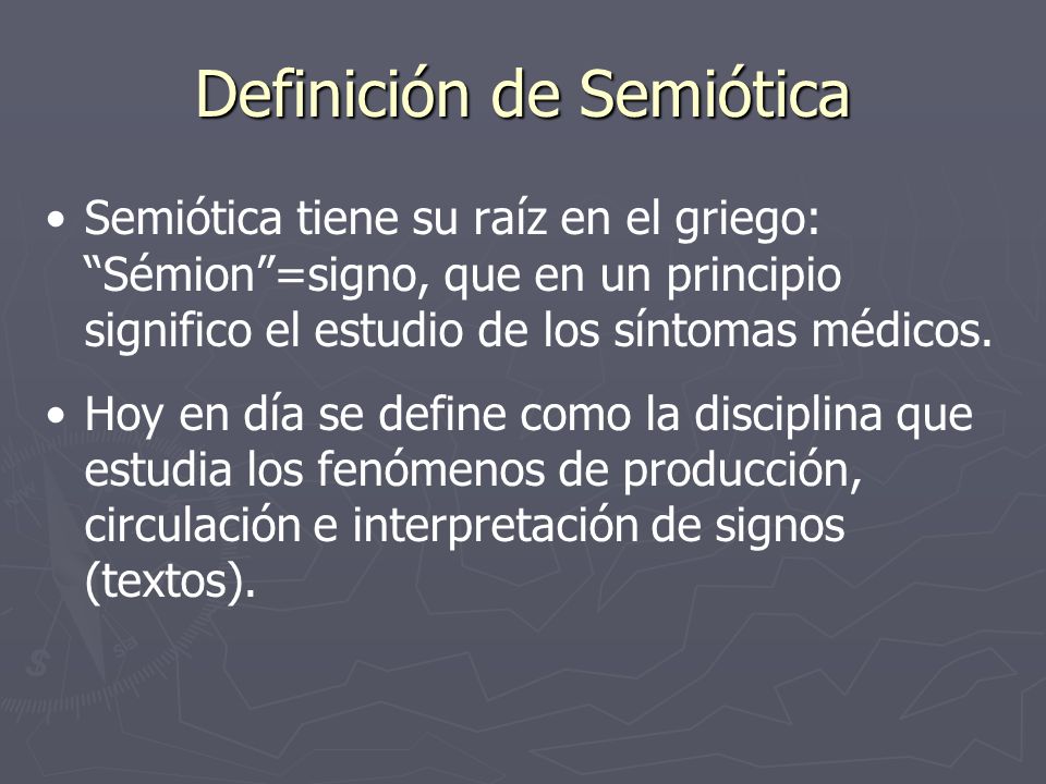 Definición de Semiótica
