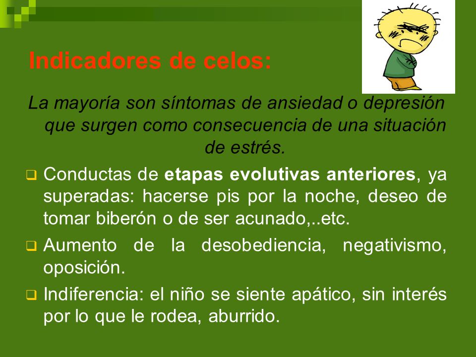 Indicadores de celos: La mayoría son síntomas de ansiedad o depresión que surgen como consecuencia de una situación de estrés.