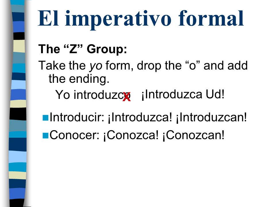 El imperativo formal X The Z Group: