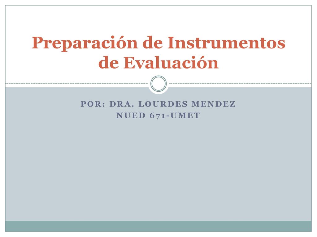 Preparación de Instrumentos de Evaluación