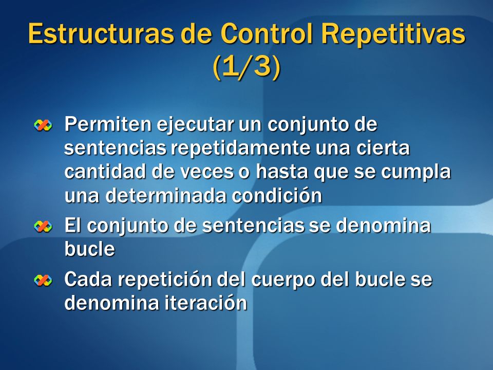 Estructuras de Control Repetitivas (1/3)
