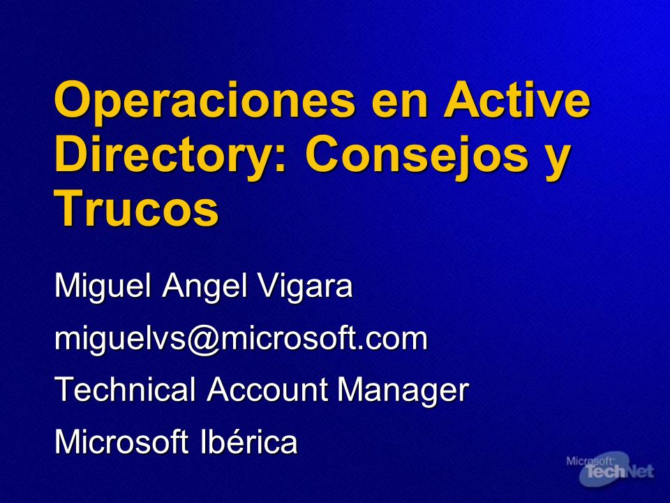 Operaciones en Active Directory: Consejos y Trucos