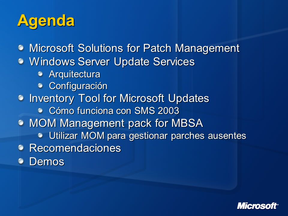 Agenda Microsoft Solutions for Patch Management