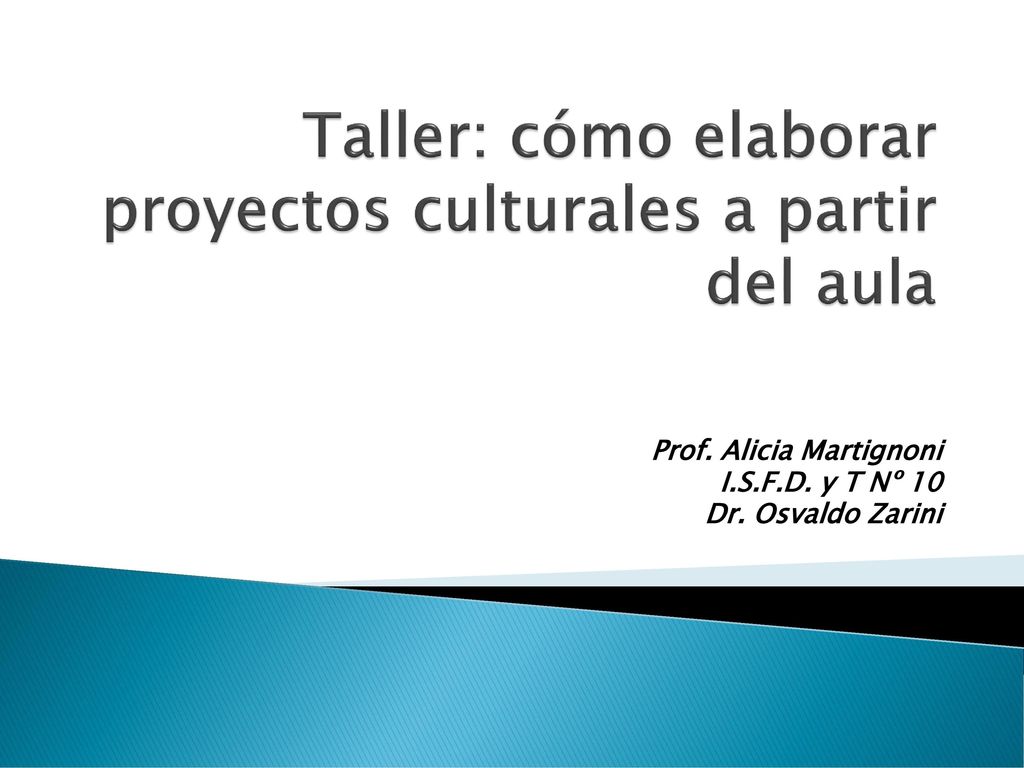 Taller: cómo elaborar proyectos culturales a partir del aula