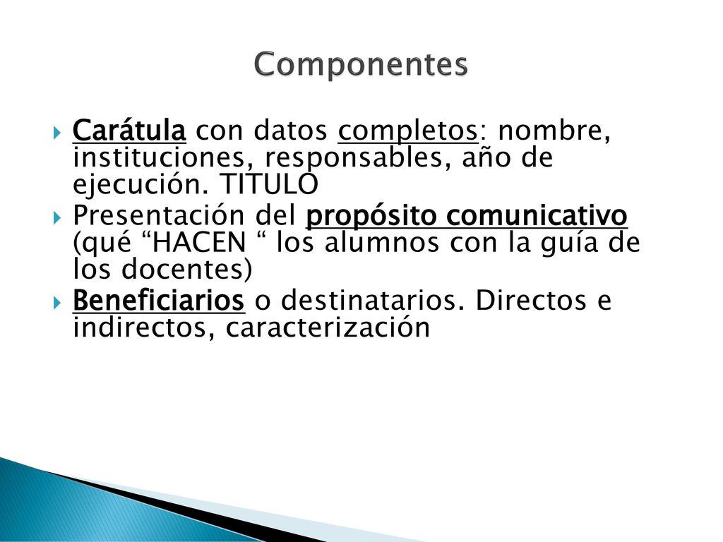 Componentes Carátula con datos completos: nombre, instituciones, responsables, año de ejecución. TITULO.