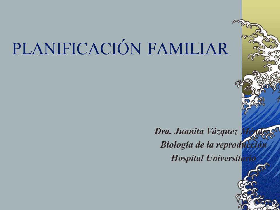 PLANIFICACIÓN FAMILIAR