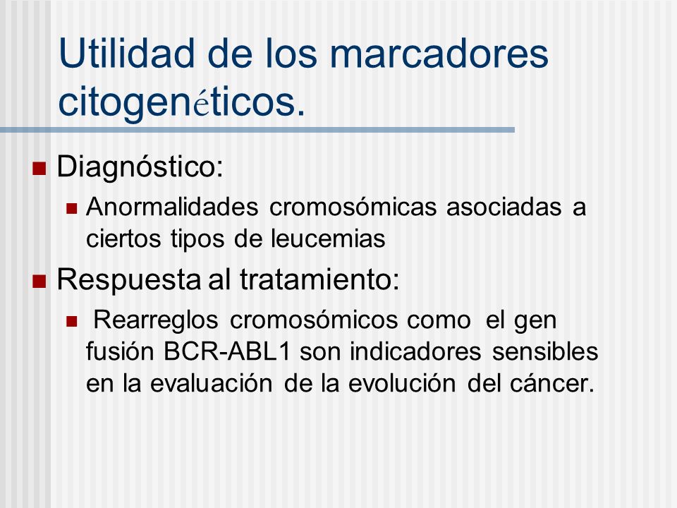 Utilidad de los marcadores citogenéticos.