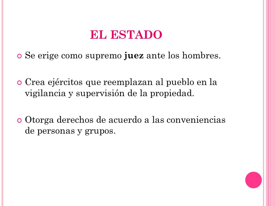 EL ESTADO Se erige como supremo juez ante los hombres.