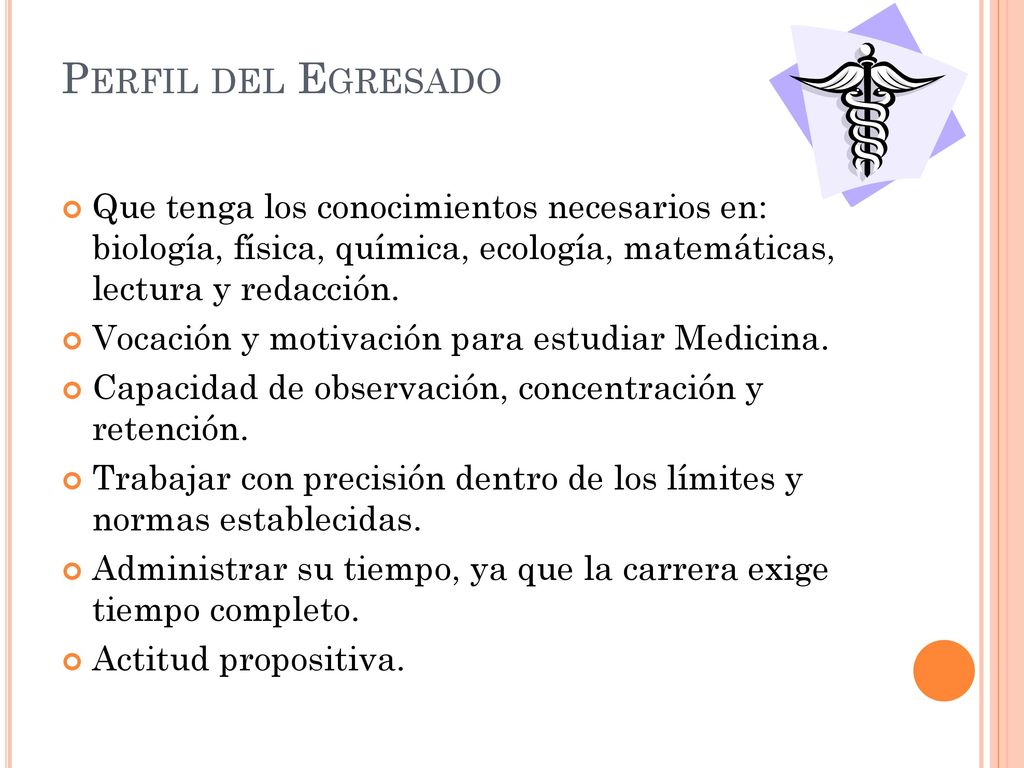 Perfil del Egresado Que tenga los conocimientos necesarios en: biología, física, química, ecología, matemáticas, lectura y redacción.