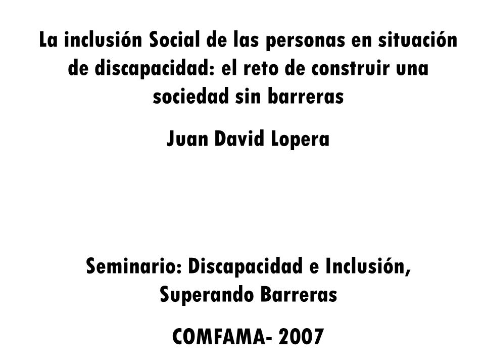 Seminario: Discapacidad e Inclusión, Superando Barreras