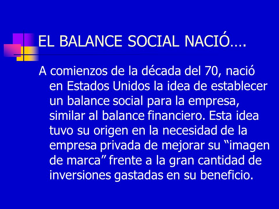 EL BALANCE SOCIAL NACIÓ….
