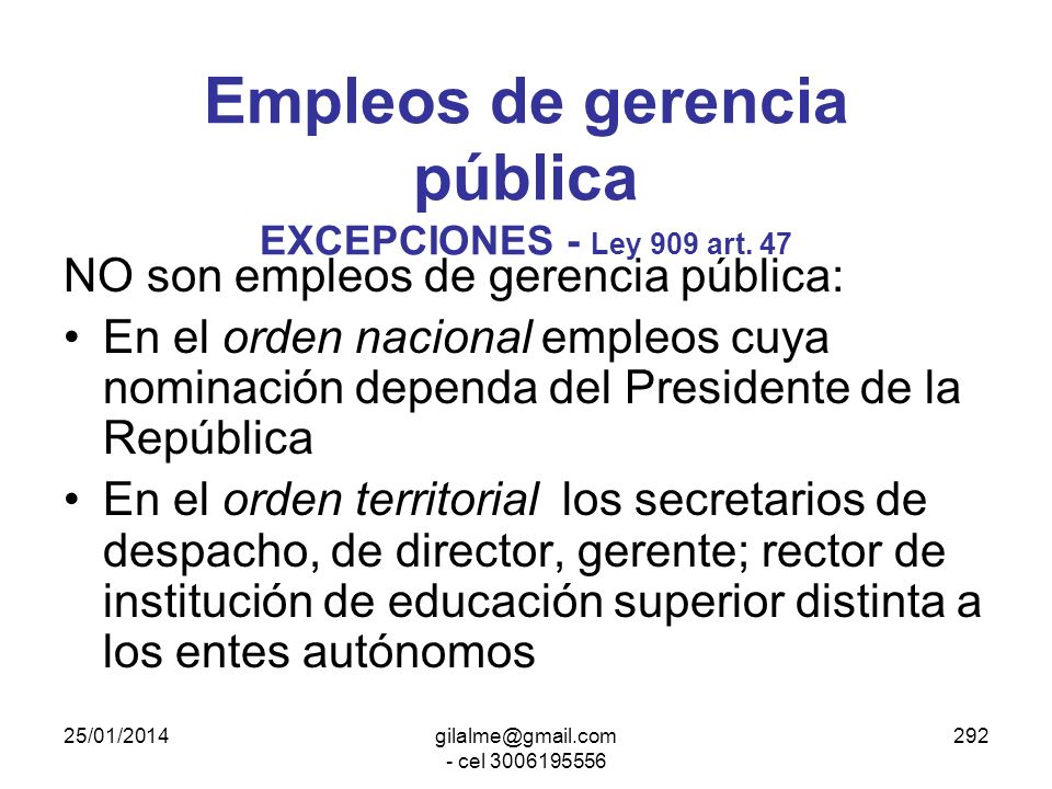 Empleos de gerencia pública EXCEPCIONES - Ley 909 art. 47