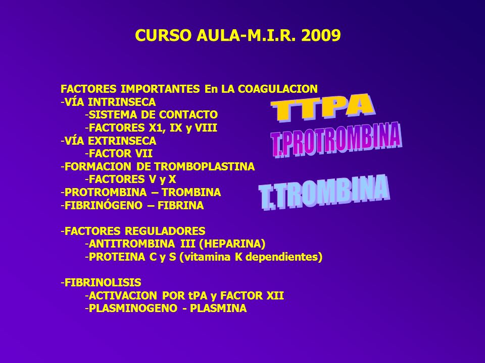 TTPA T.PROTROMBINA T.TROMBINA CURSO AULA-M.I.R. 2009
