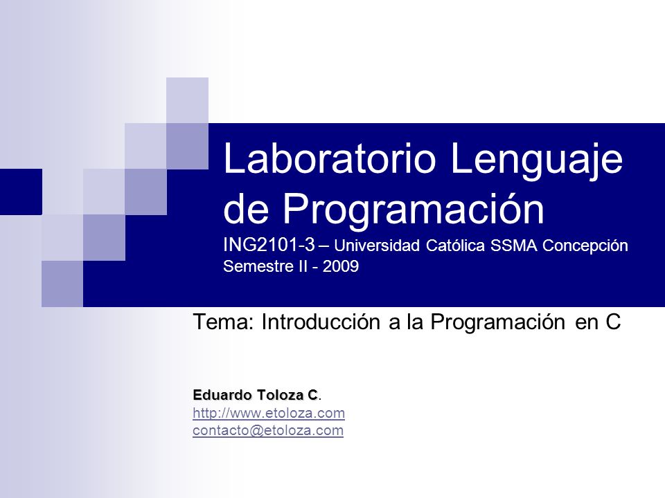 ING SEC 3 - UCSC Agosto Laboratorio Lenguaje de Programación ING – Universidad Católica SSMA Concepción Semestre II
