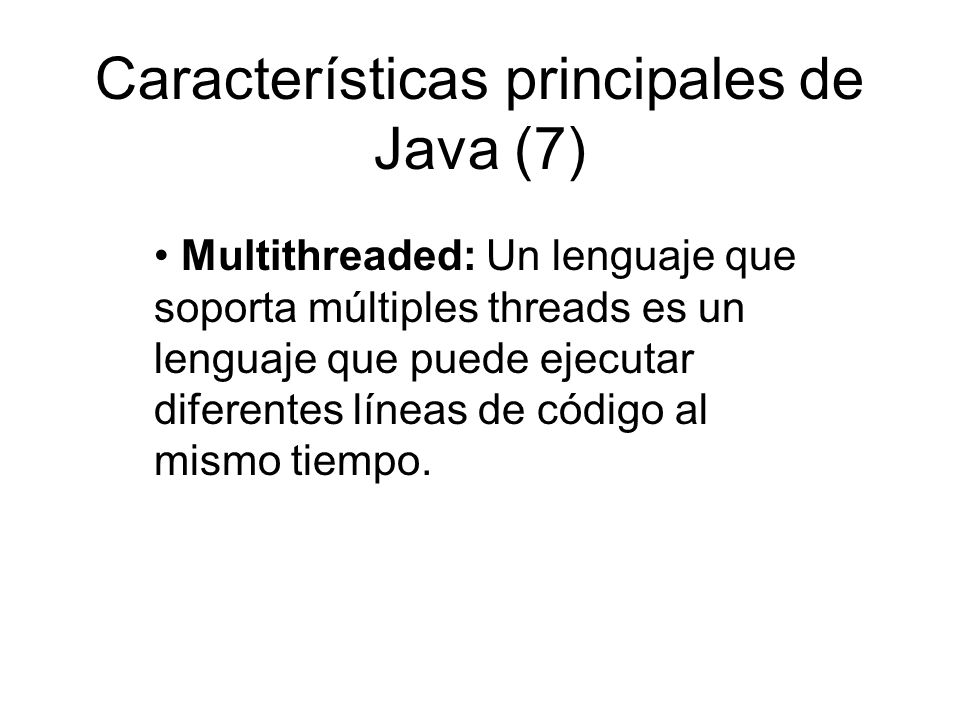 Características principales de Java (7)