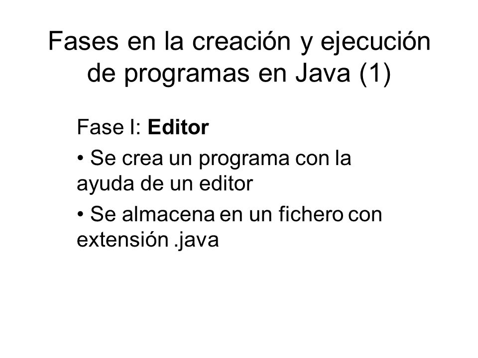 Fases en la creación y ejecución de programas en Java (1)