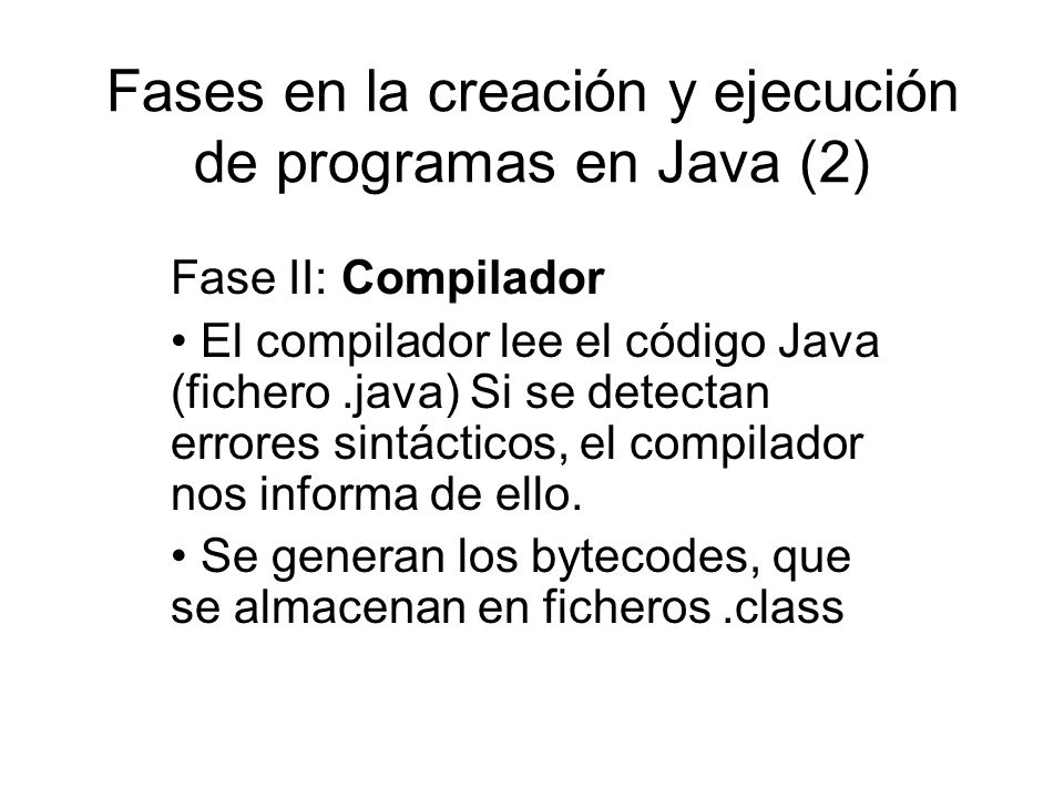 Fases en la creación y ejecución de programas en Java (2)