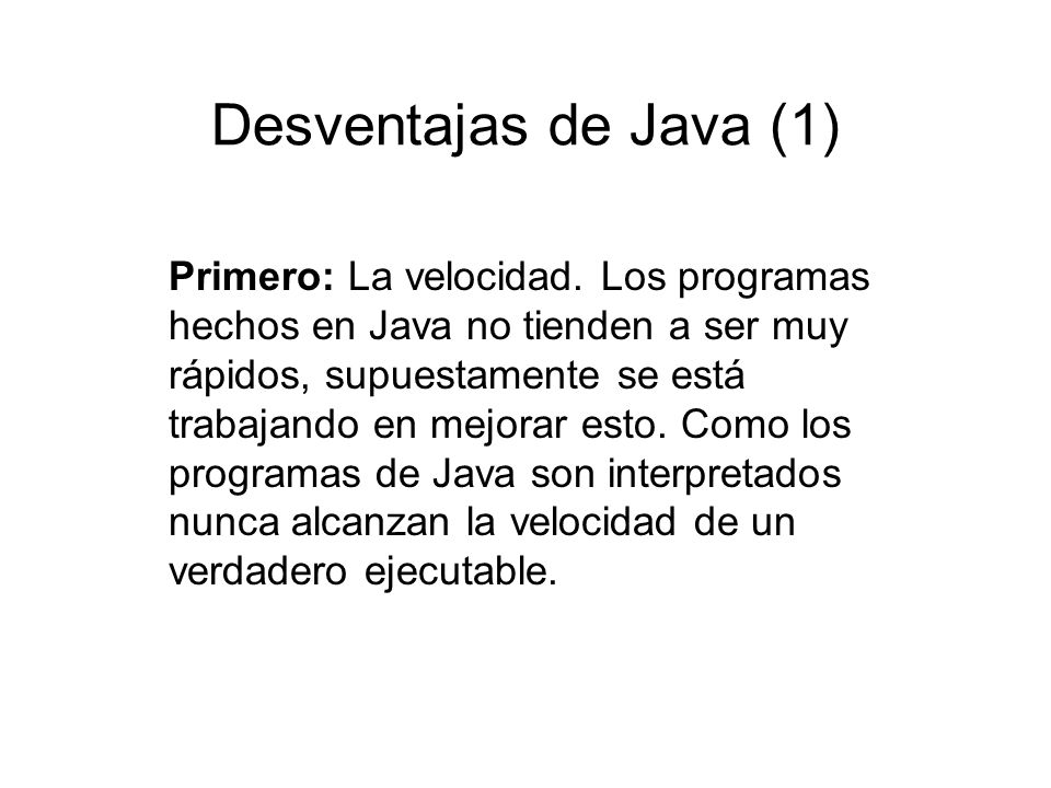 Desventajas de Java (1)
