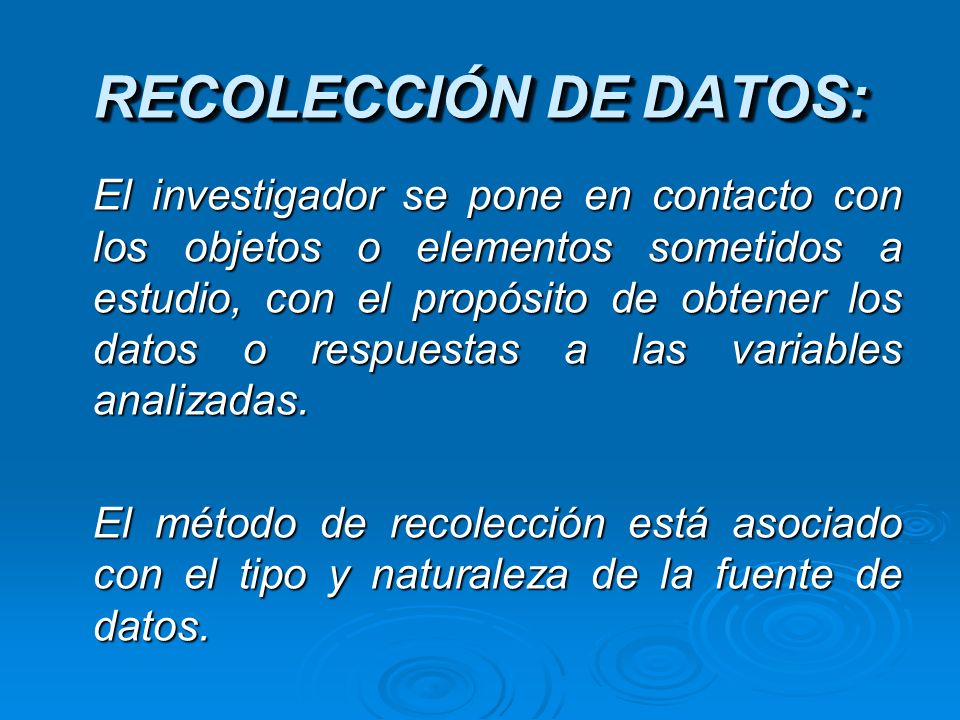 RECOLECCIÓN DE DATOS: