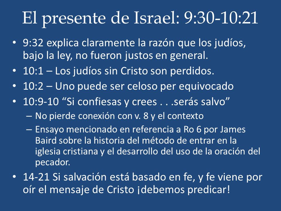 El presente de Israel: 9:30-10:21