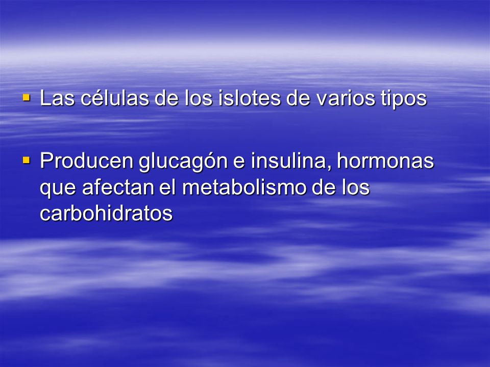 Las células de los islotes de varios tipos