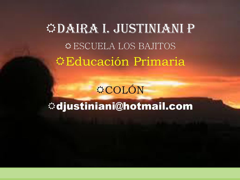 DAIRA I. JUSTINIANI P Educación Primaria COLÓN