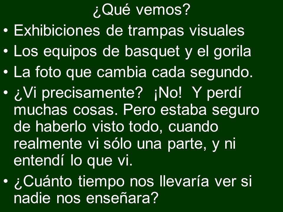 ¿Qué vemos Exhibiciones de trampas visuales. Los equipos de basquet y el gorila. La foto que cambia cada segundo.