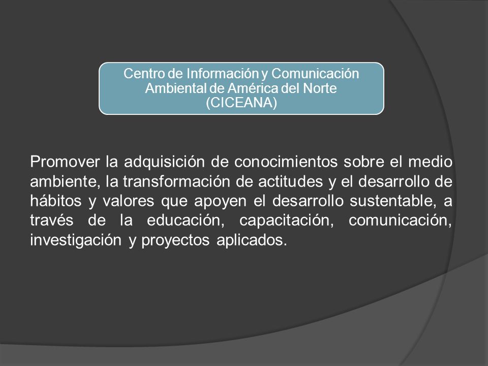Centro de Información y Comunicación Ambiental de América del Norte (CICEANA)