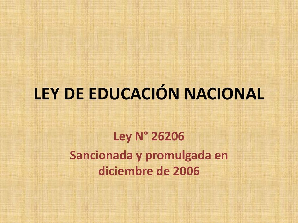 LEY DE EDUCACIÓN NACIONAL