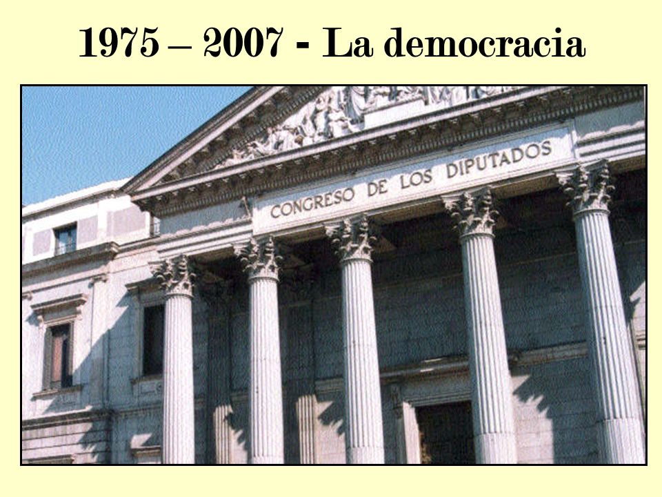 1975 – La democracia