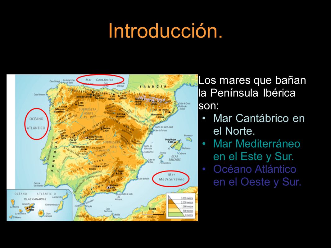 Introducción. Los mares que bañan la Península Ibérica son: