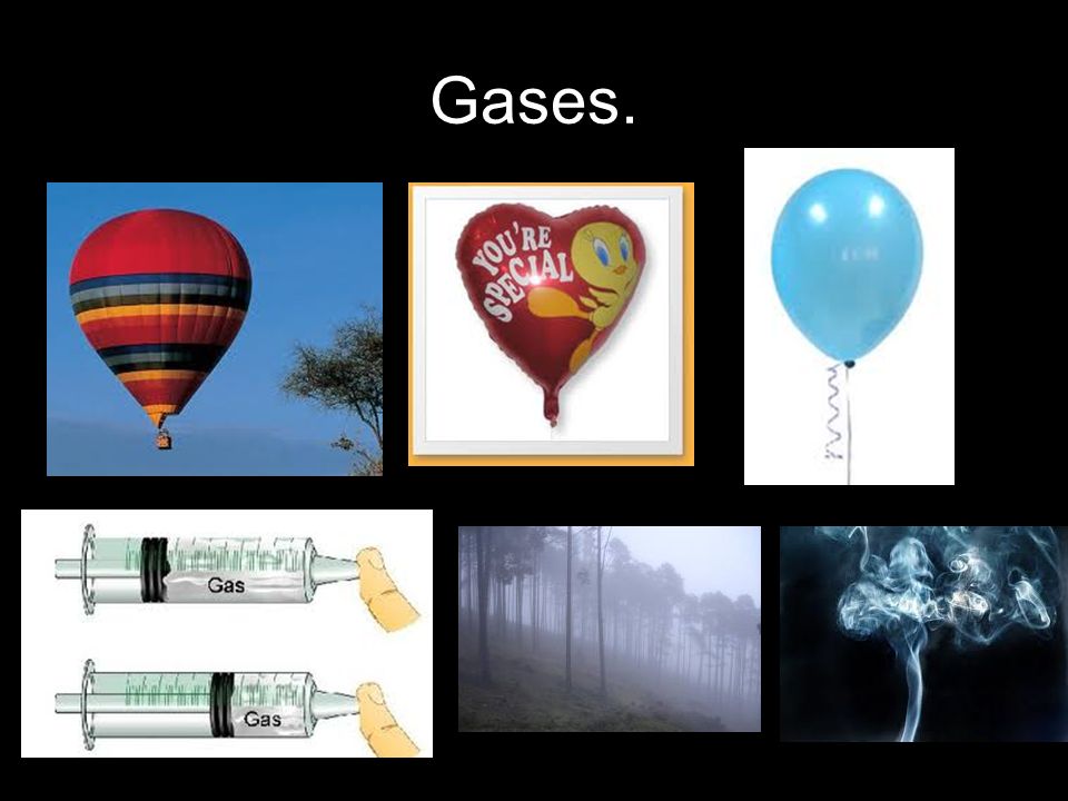 Gases.