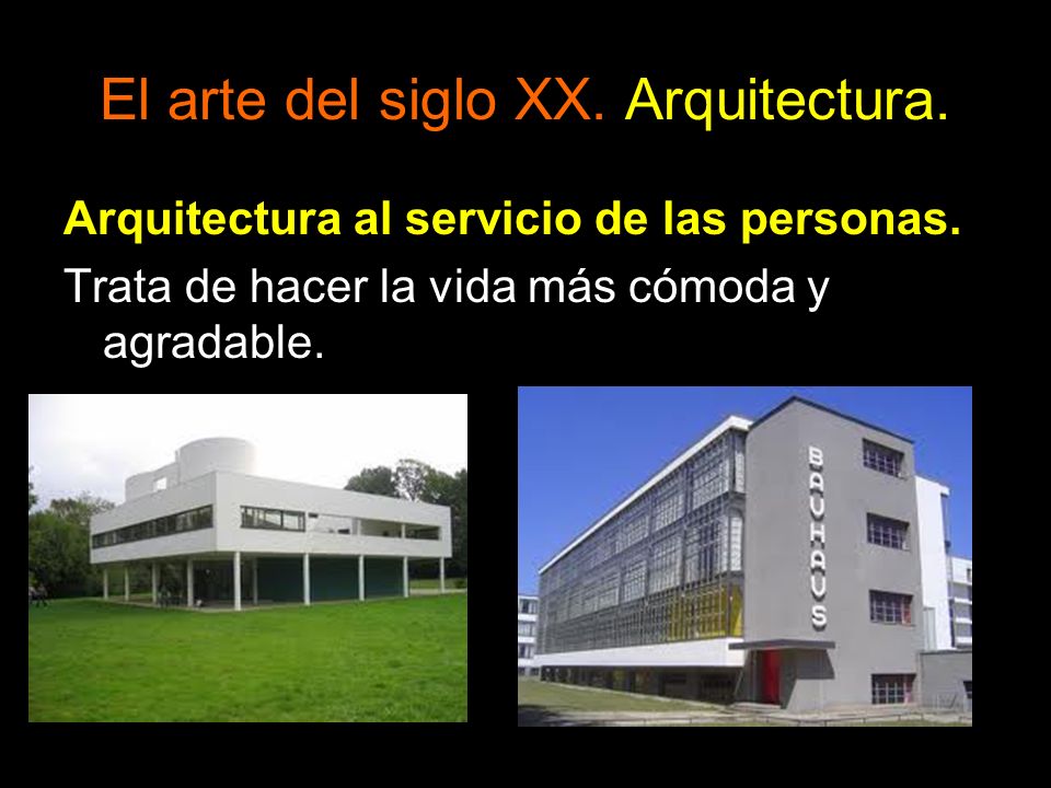 El arte del siglo XX. Arquitectura.