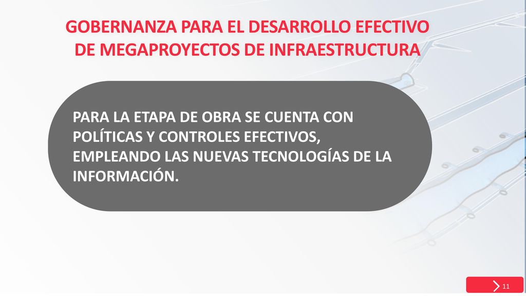PARA LA ETAPA DE OBRA SE CUENTA CON POLÍTICAS Y CONTROLES EFECTIVOS, EMPLEANDO LAS NUEVAS TECNOLOGÍAS DE LA INFORMACIÓN.
