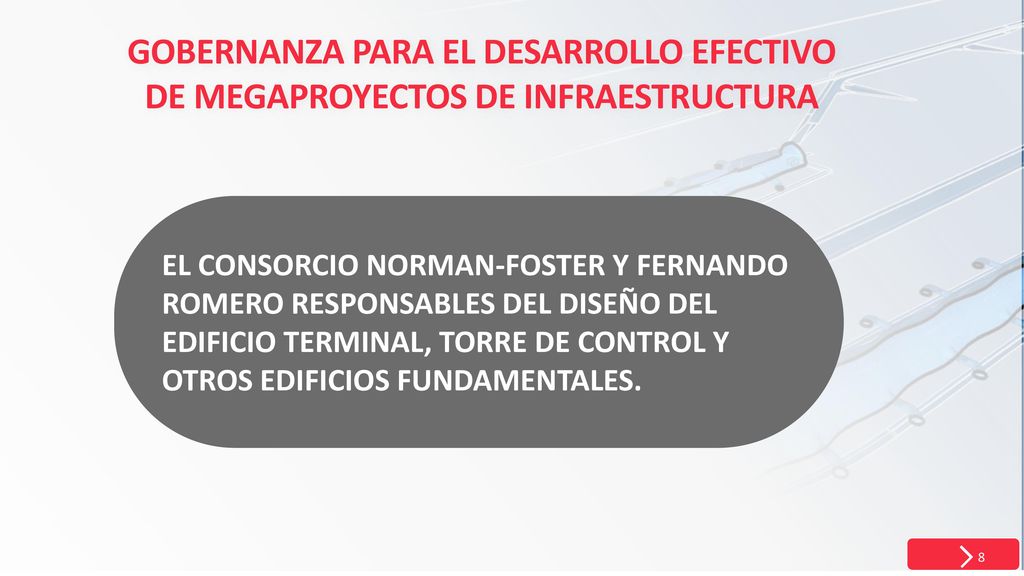 EL CONSORCIO NORMAN-FOSTER Y FERNANDO ROMERO RESPONSABLES DEL DISEÑO DEL EDIFICIO TERMINAL, TORRE DE CONTROL Y OTROS EDIFICIOS FUNDAMENTALES.