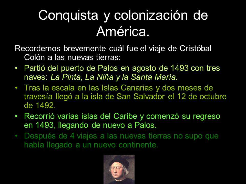 Conquista y colonización de América.
