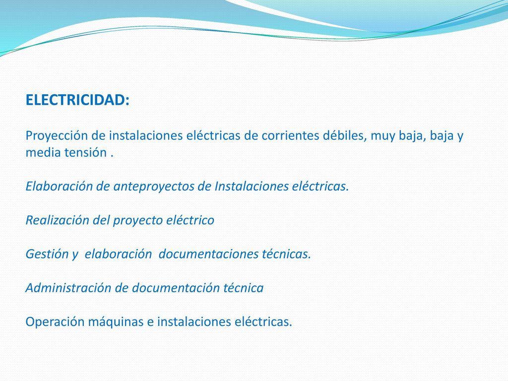 ELECTRICIDAD: Proyección de instalaciones eléctricas de corrientes débiles, muy baja, baja y media tensión .