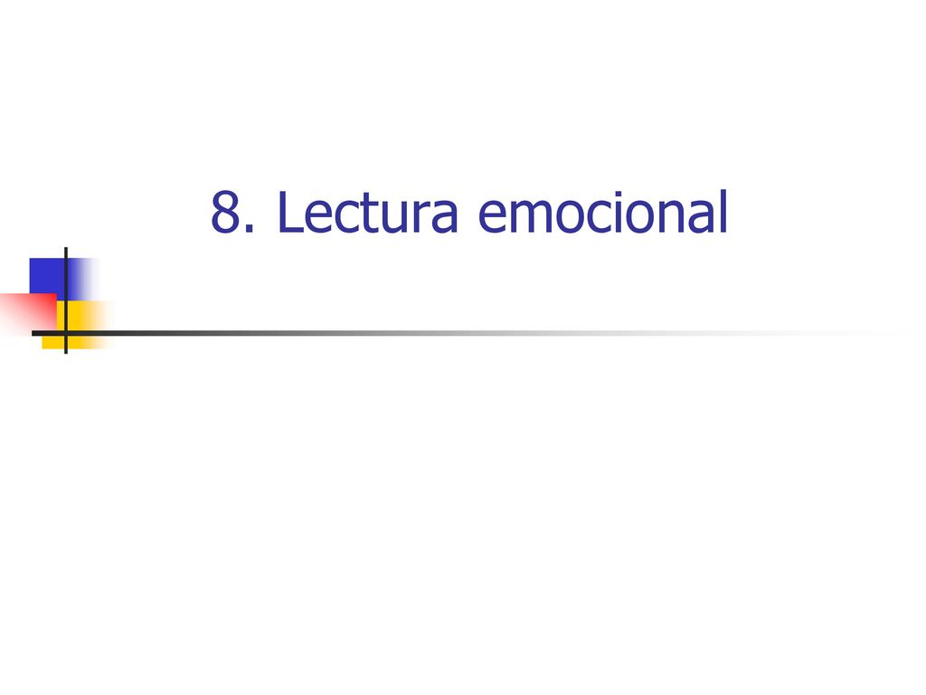 8. Lectura emocional