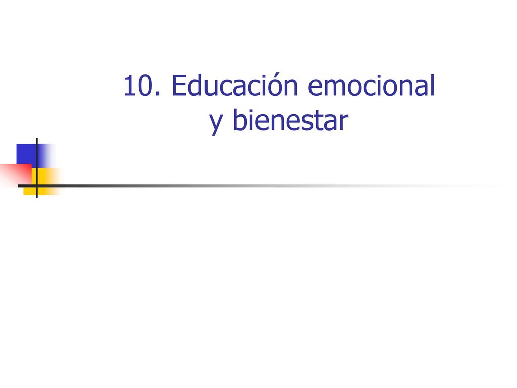 10. Educación emocional y bienestar